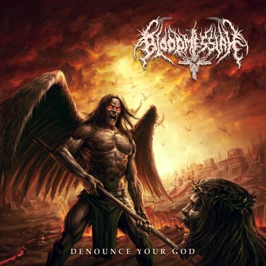 Bloodmessiah - Denounce Your God - Cover Art - With Logo